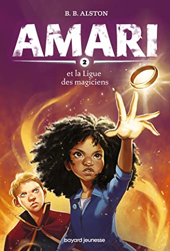 Amari T.02 : Amari et la ligue des magiciens