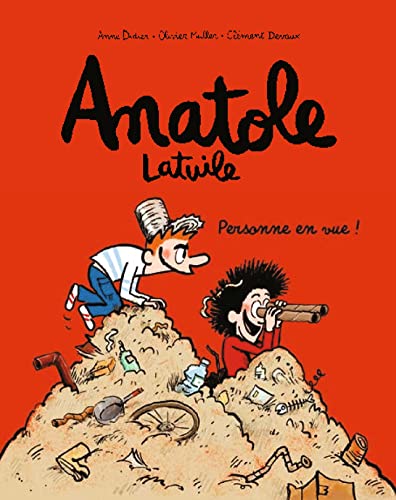 Anatole Latuile T.03 : Personne en vue !