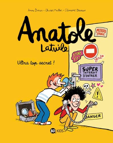 Anatole Latuile T.05 : Ultra top secret !