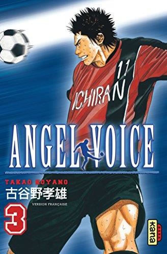 Angel voice T.03 : Angel voice