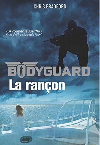 Bodyguard T.2 : La rançon