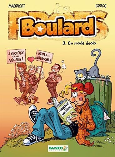 Boulard T.03 : En mode écolo