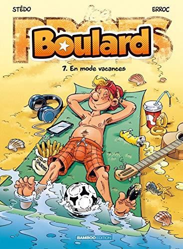 Boulard T.07 : En mode vacances