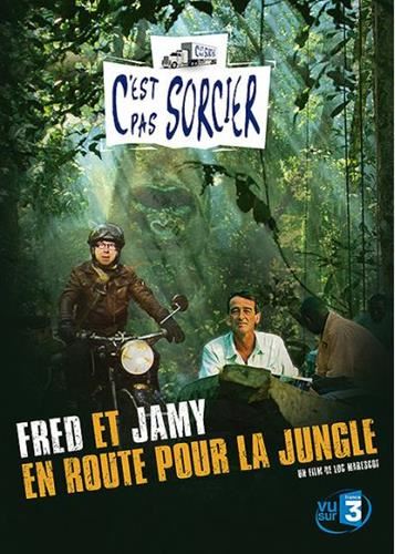 C'est pas sorcier : Fred et Jamy en route pour la jungle