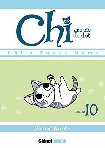 Chi, une vie de chat T.10 : Chi, une vie de chat