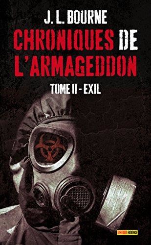 Chroniques de l'armageddon T.02 : Exil