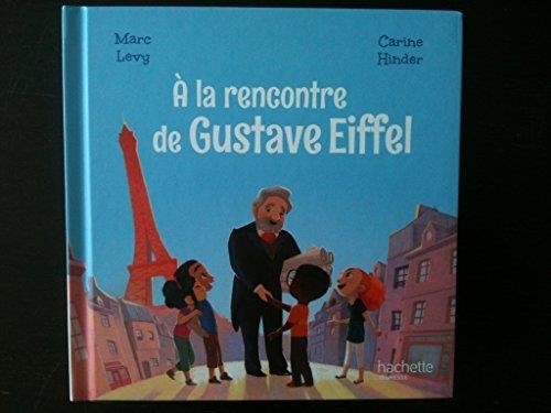 Club des aventuriers de l'histoire (Le) : À la rencontre de Gustave Eiffel