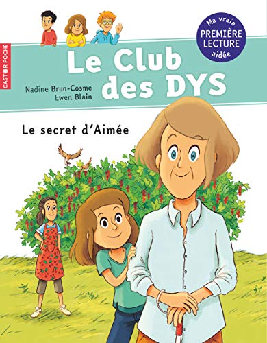 Club des dys (Le) : Le secret d'Aimée