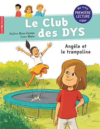 Club des dys (Le) T.03 : Angèle et le trampoline