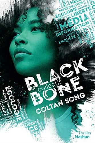 Collectif blackbone T.01 : Coltan song