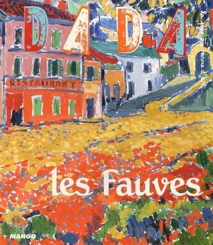 Dada (Lyon) T.136 : Les Fauves