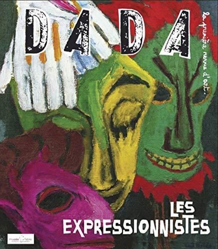 Dada (Lyon) T.144 : Les expressionnistes