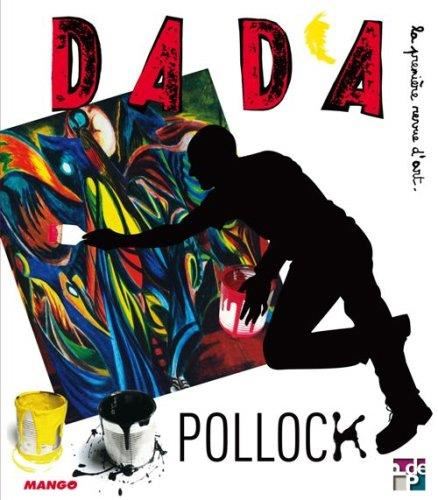 Dada (Lyon) T.(2008)140 : Jackson Pollock