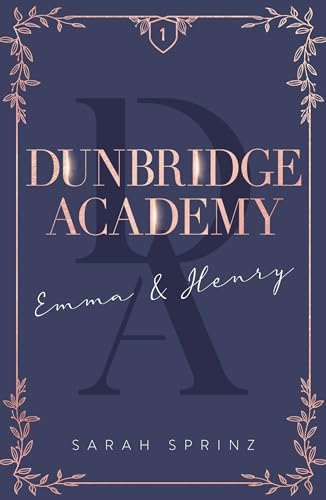 Dunbridge Academy T.01 : Emma & Henry