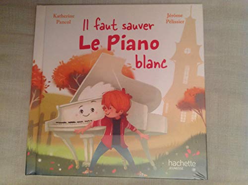 En avant la musique : Il faut sauver le piano blanc