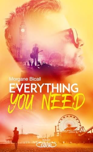 Everything you want T.02 : Everything you need