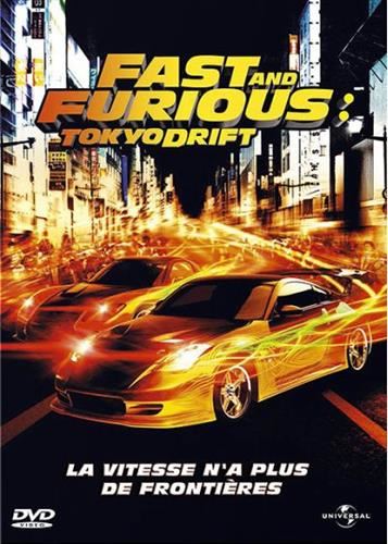 Fast and furious 3 : Tokyo drift