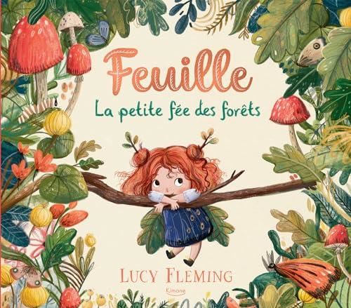 Feuille, la petite fée des forêts