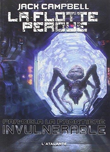 Flotte perdue, par-delà la frontière (La) T.2 : "Invulnérable"