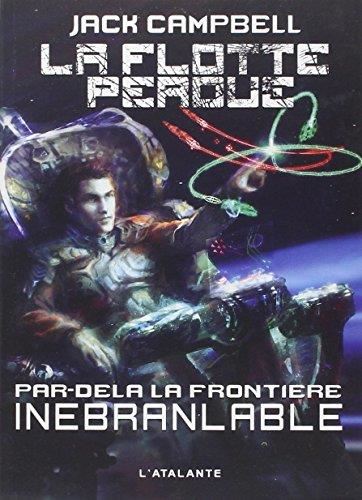 Flotte perdue, par-delà la frontière (La) T.4 : "Inébranlable"