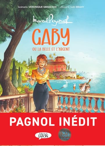 Gaby ou la belle et l'argent