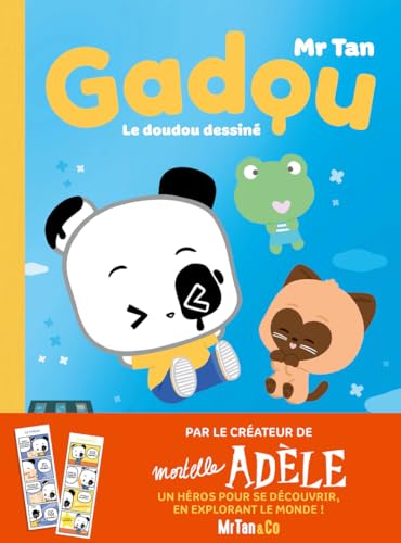 Gadou T.01 : le doudou dessiné