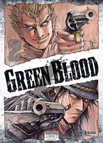 Green blood T.2 : Green blood