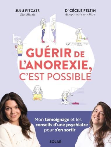 Guérir de l'anorexie, c'est possible