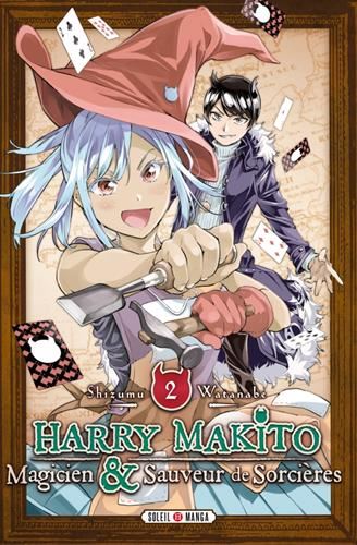 Harry Makito magicien et sauveur de sorcières T.02