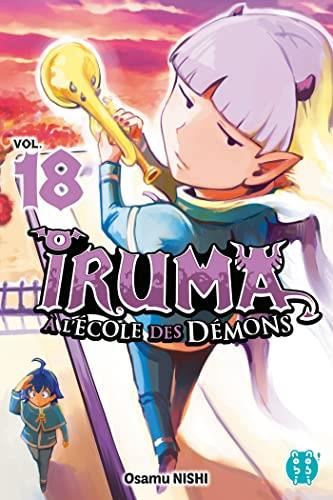 Iruma à l'école des démons T.18 : Iruma à l'école des démons