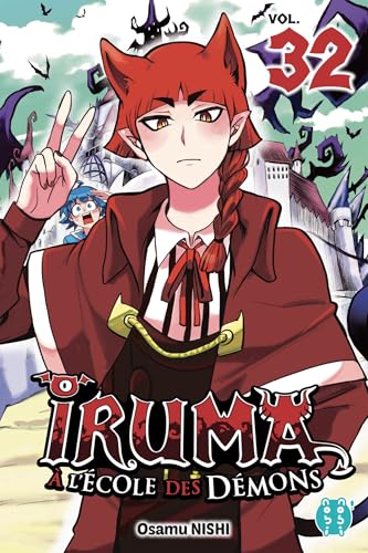 Iruma à l'école des démons T.32 : Iruma à l'école des démons