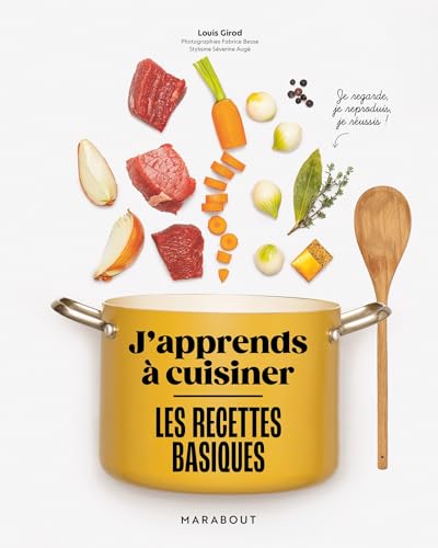 J'apprends à cuisiner : Les recettes basiques