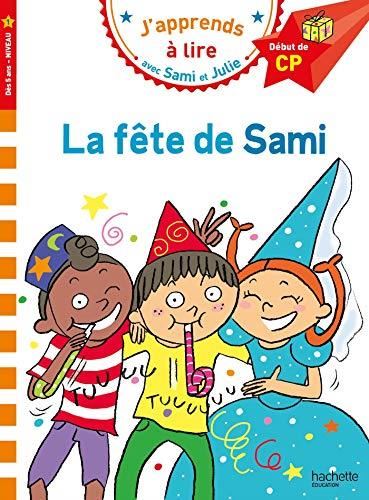 J'apprends à lire avec Sami et Julie : La fête de Sami