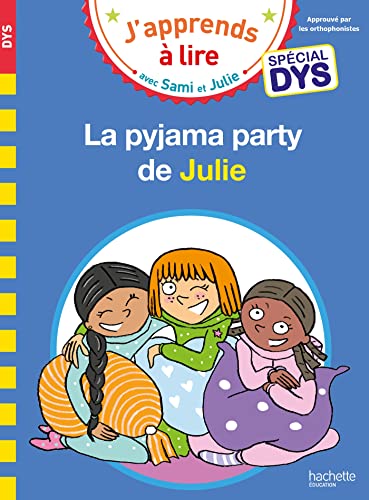 J'apprends à lire avec Sami et Julie : La pyjama party de Julie