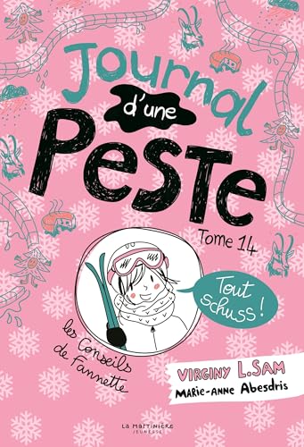 Journal d'une peste T.14 : Tout schuss !