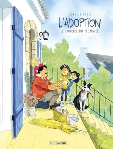 L'Adoption, cycle III T.05 : Le sourire du plombier