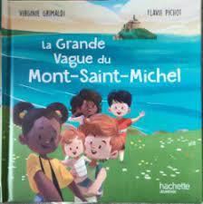 La Grande Vague du Mont-Saint-Michel