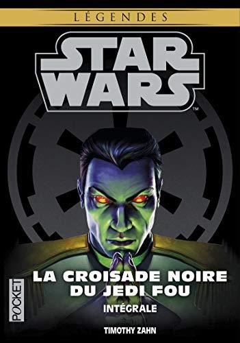 La Star wars : Croisade noire du Jedi fou