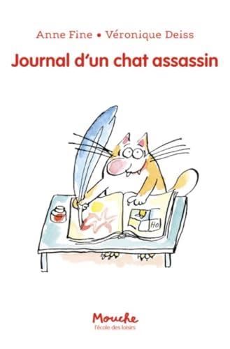 Le Chat assassin : Journal d'un chat assassin