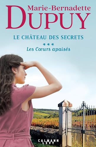 Le Château des secrets T.03 : Les Coeurs apaisés