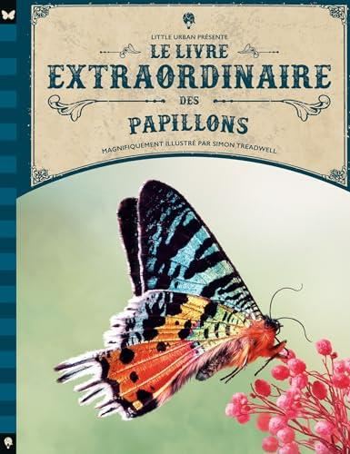Le Livre extraordinaire : Livre extraordinaire des papillons