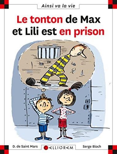 Le Max et Lili T.95 : Tonton de Max et Lili est en prison