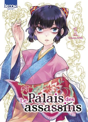 Le Palais des assassins T.01 : Le palais des assassins