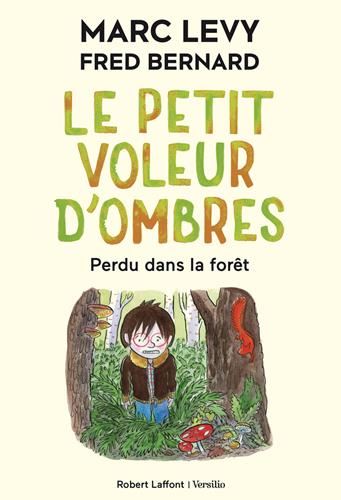 Le Petit voleur d'ombres T.02 : Perdu dans la forêt