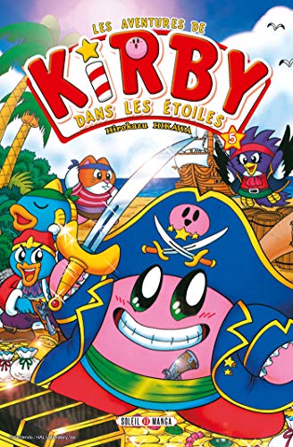 Les Aventures de Kirby dans les étoiles T.05