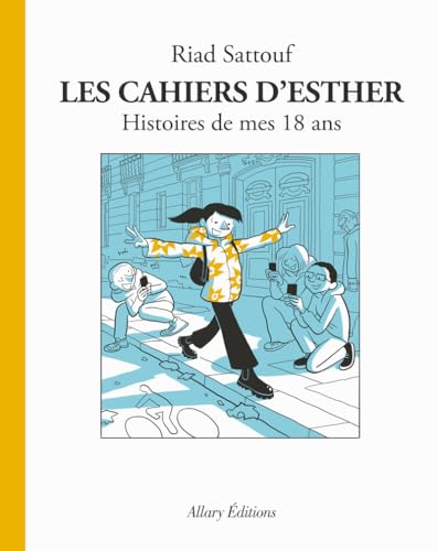 Les Cahiers d'Esther T.09 : Histoires de mes 18 ans