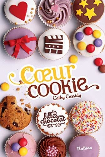 Les Filles au chocolat 06 : Coeur cookie