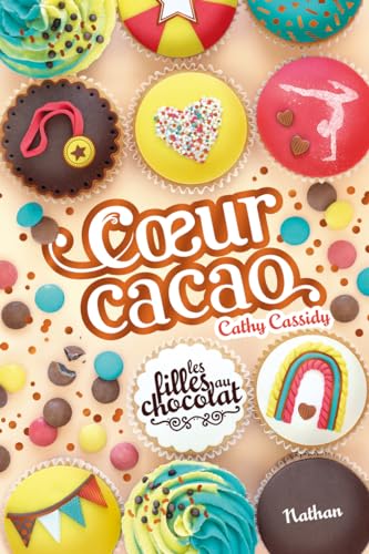 Les Filles au chocolat T.09 : Coeur Cacao