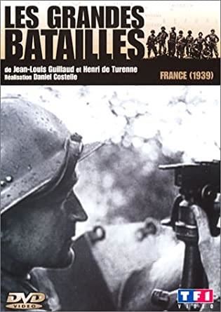Les Grandes batailles 1 : France (1939)