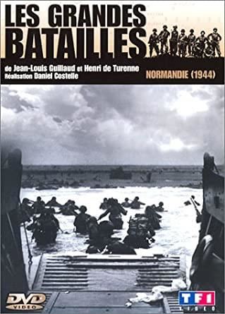 Les Grandes batailles 9 : Normandie (1944)